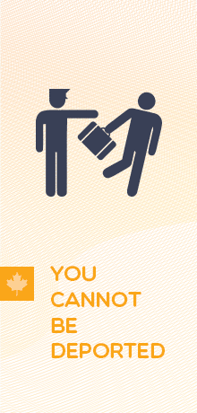 You Cannot Be Deported